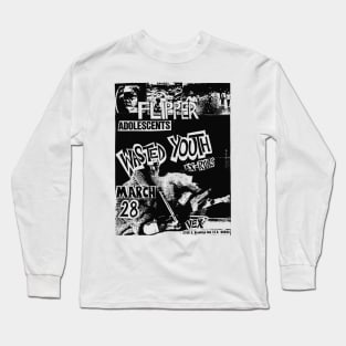 Flipper / Adolescents / Wasted Youth Punk Flyer Long Sleeve T-Shirt